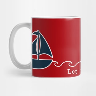 Red and Navy Blue Nautical Let Your Dreams Set Sail Mug